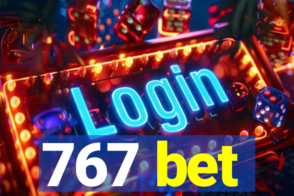 767 bet